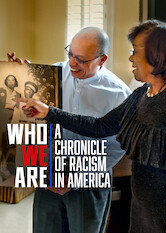 Who We Are: A Chronicle of Racism in America